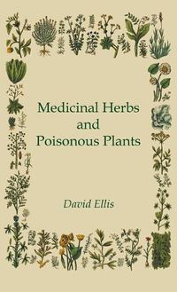 Cover image for Medicinal Herbs and Poisonous Plants