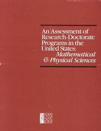 Cover image for An Assessment of Research Doctorate Programs in the United States: Mathematical and Physical Sciences