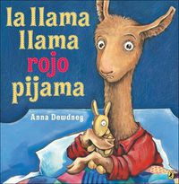 Cover image for La Llama Llama Rojo Pijama (Llama Llama Red Pajama)