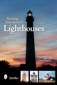 Cover image for Touring New Jersey's Lighthouses