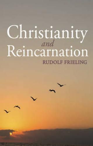 Cover image for Christianity and Reincarnation