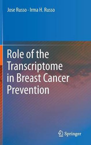 Cover image for Role of the Transcriptome in Breast Cancer Prevention