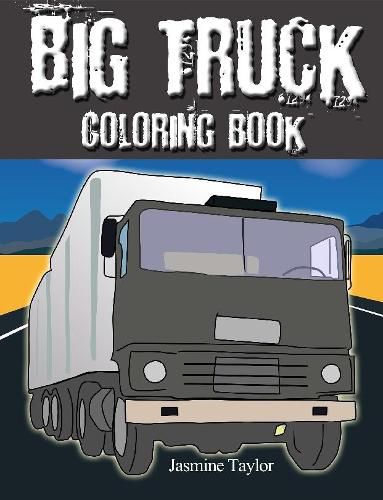 Cover image for Big Truck Coloring Book