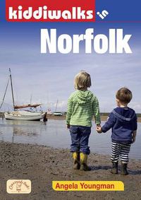 Cover image for Kiddiwalks in Norfolk