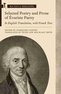 Cover image for Selected Poetry and Prose of Evariste Parny: In English Translation, with French Text