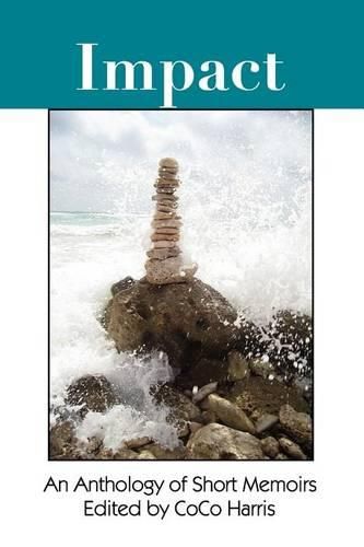 Cover image for Impact: An Anthology of Short Memoirs