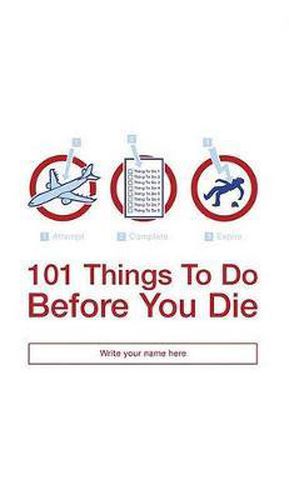 Cover image for 101 Things to Do Before You Die