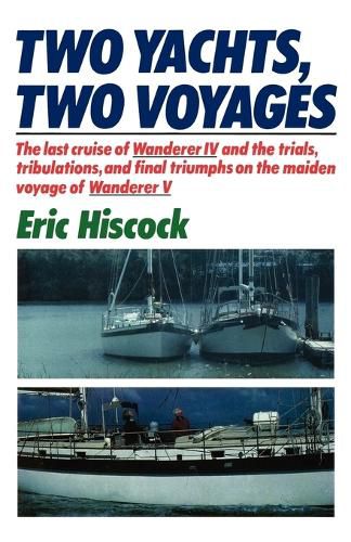 Cover image for Two Yachts, Two Voyages