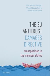 Cover image for The EU Antitrust Damages Directive: Transposition in the Member States