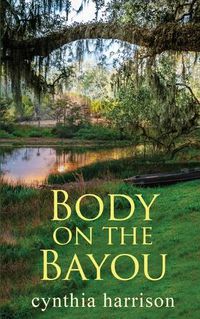 Cover image for Body on the Bayou