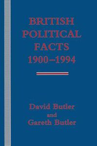 Cover image for British Political Facts 1900-1994