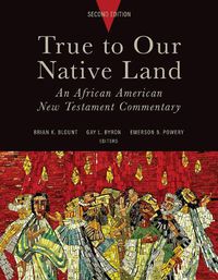 Cover image for True to Our Native Land, Second Edition