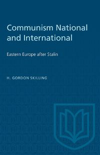 Cover image for Communism National and International: Eastern Europe After Stalin