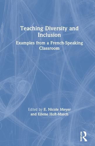 Cover image for Teaching Diversity and Inclusion: Examples from a French-Speaking Classroom