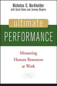 Cover image for Ultimate Performance: Measuring Human Resources at Work