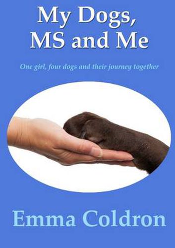 Cover image for My Dogs, Ms and Me