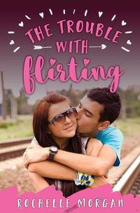 Cover image for The Trouble with Flirting