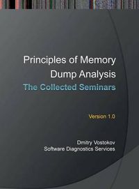 Cover image for Principles of Memory Dump Analysis