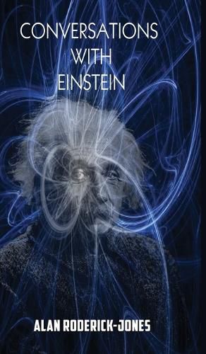 Conversations with Einstein