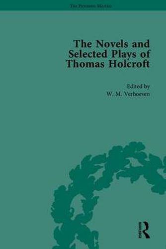 Cover image for The Novels and Selected Plays of Thomas Holcroft