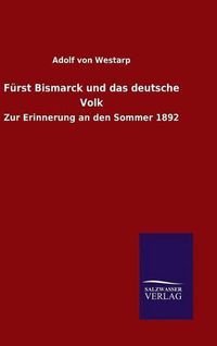 Cover image for Furst Bismarck und das deutsche Volk