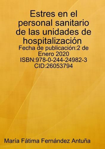 Cover image for Estres en el personal sanitario de las unidades de hospitalizacion