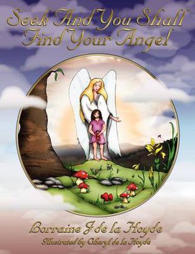 Cover image for Seek and You Shall Find Your Angel