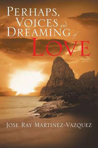 Cover image for Perhaps, Voices and Dreaming of Love