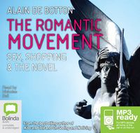Cover image for The Romantic Movement: Sex, Shoppping, and the Novel