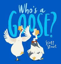 Cover image for Who's a Goose?