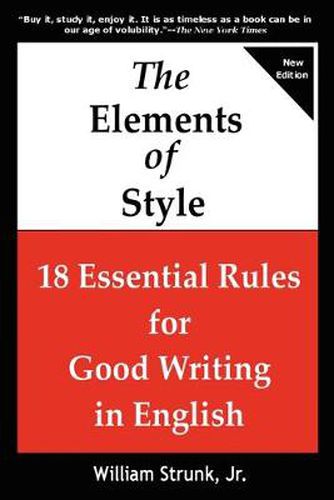 Cover image for The Elements of Style: 18 Essential Rules for Good Writing in English