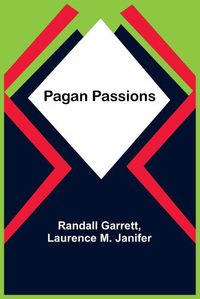 Cover image for Pagan Passions