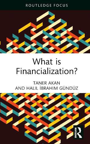 What is Financialization?