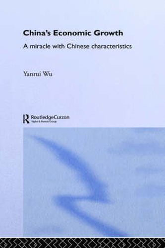 Cover image for China's Economic Growth: A Miracle with Chinese Characteristics