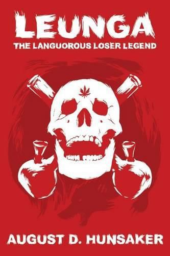 Cover image for Leunga: The Languorous Loser Legend