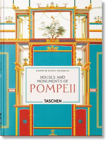 Cover image for Fausto & Felice Niccolini. Houses and Monuments of Pompeii. 45th Ed.