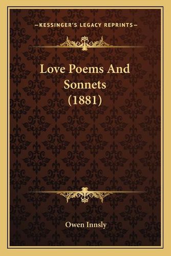 Love Poems and Sonnets (1881)