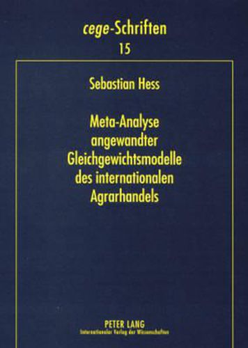 Cover image for Meta-Analyse Angewandter Gleichgewichtsmodelle Des Internationalen Agrarhandels