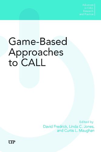 Cover image for Game-Based Approaches to CALL