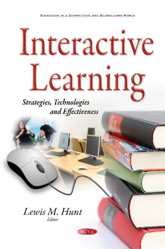 Cover image for Interactive Learning: Strategies, Technologies & Effectiveness