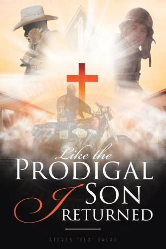 Cover image for Like the Prodigal Son I returned