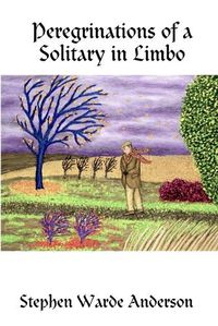 Cover image for Peregrinations of a Solitary in Limbo