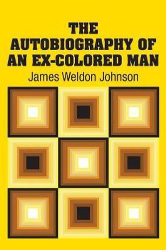 Cover image for The Autobiography of an Ex-Colored Man