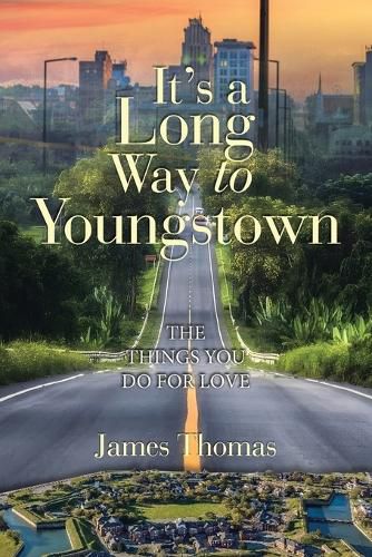 Cover image for It's a Long Way to Youngstown