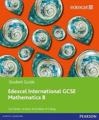 Cover image for Pearson Edexcel International GCSE Mathematics B Student Book