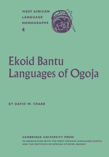 Cover image for Ekoid Bantu Languages of Ogoja, Eastern Nigeria, Part 1, Introduction, Phonology and Comparative Vocabulary