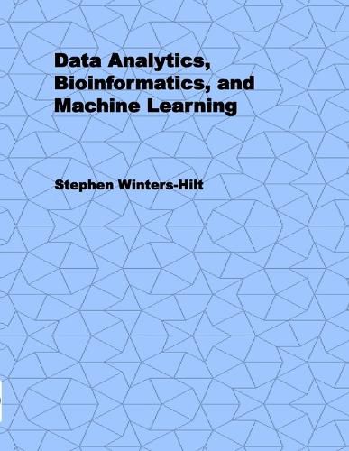 Cover image for Data Analytics, Bioinformatics, and Machine Learning