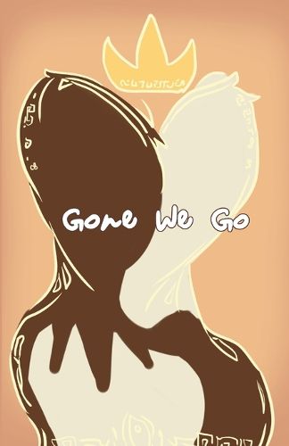 Cover image for Gone We Go