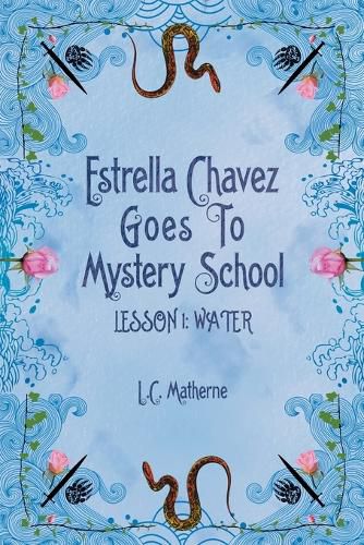 Cover image for Estrella Chavez Goes to Mystery School