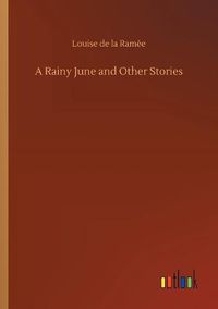 Cover image for A Rainy June and Other Stories